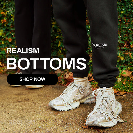 SHOP ALL REALISM BOTTOMS
